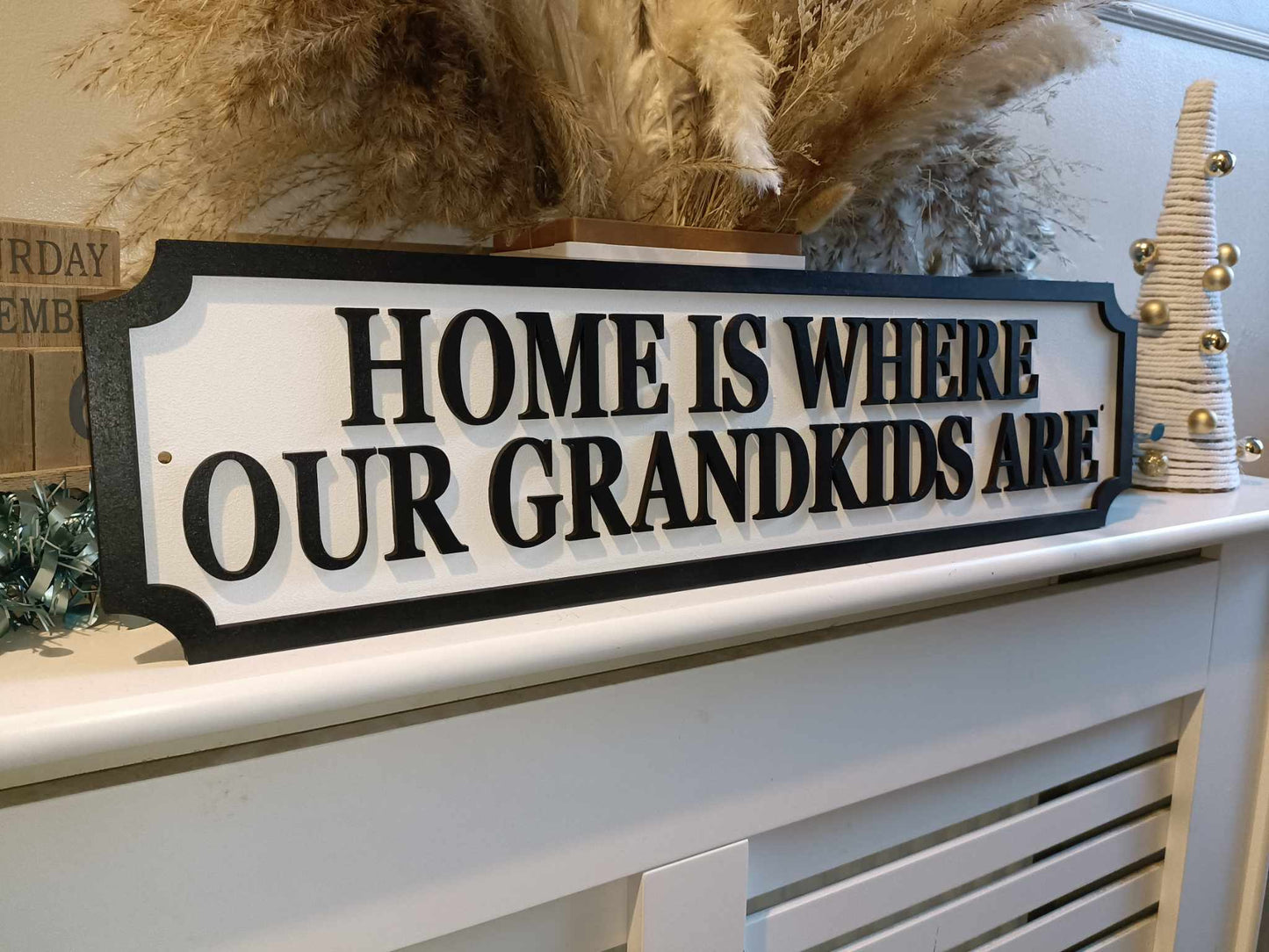 Street sign 3D look, Home is where my grandkids are, personalised wall, MDF
